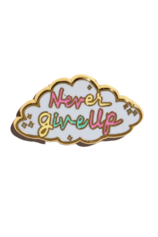 Never Give Up Cloud Pin