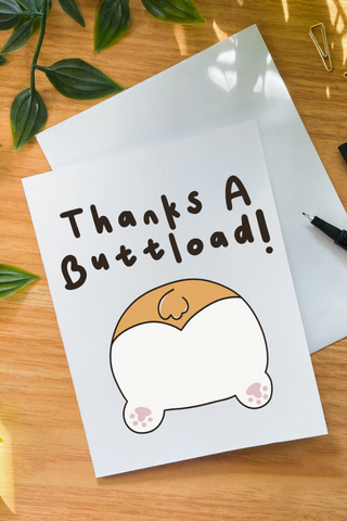 Thanks A Buttload Greeting Card