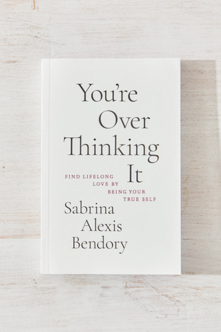 You're Overthinking It by Sabrina Alexis Bindery