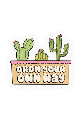 Cactus Grow You're Own Way Sticker