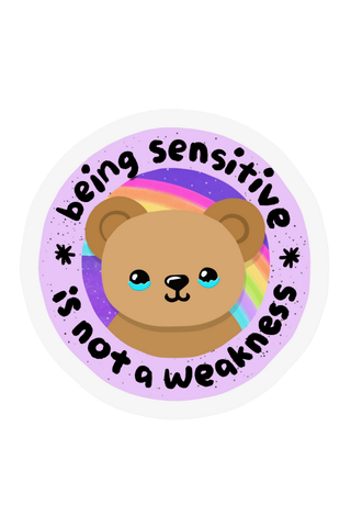 Sensitive Not A Weakness Sticker