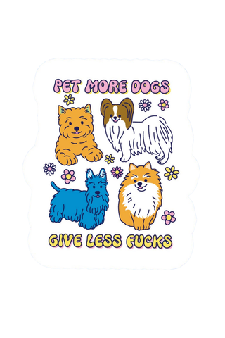 Pet More Dogs Sticker