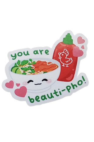 You Are Beautiful-Pho Sticker