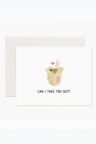Can I Take You Out Greeting Card