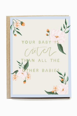 Cutest Baby Greeting Card