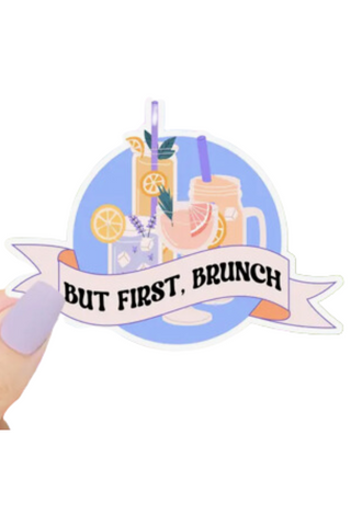 But First, Brunch Sticker