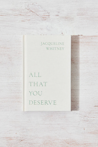 All That You Deserve by Jacqueline Whitney