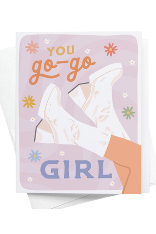 You Go-Go Girl Card
