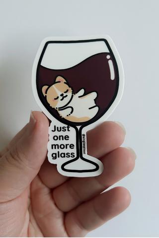 Just One More Glass Corgi Sticker