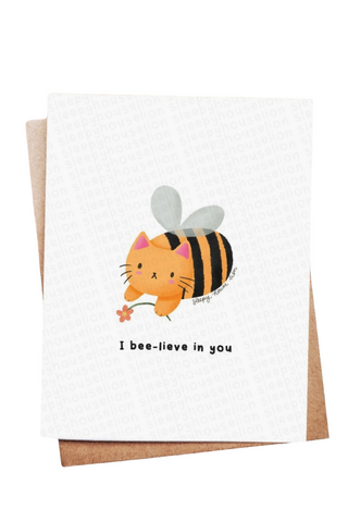 I Bee-Lieve In You Cat Card