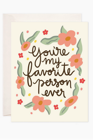 Favorite Person Greeting Card