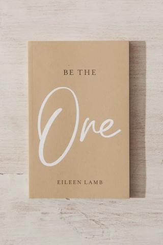 Be The One by Eileen Lamb